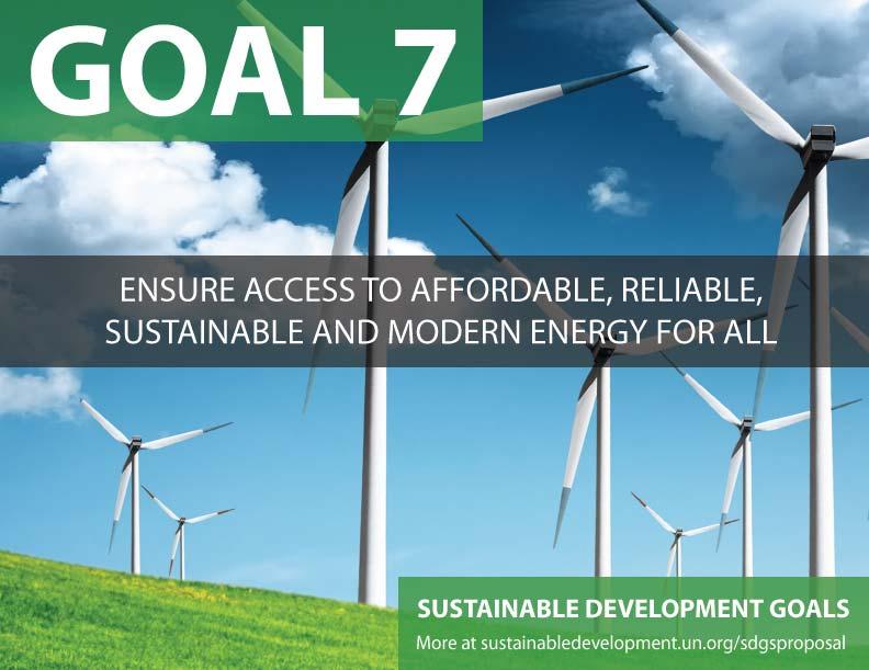 Objetivo 7: Energía Objetivo 7. Garantizar el acceso a una energía asequible, segura, sostenible y moderna para todos 7.