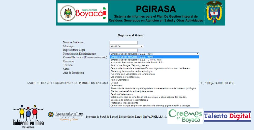 Figura 4. Datos de registro Anote su clave y usuarios en un lugar seguro, en caso de pérdida deberá comunicarse con la Secretaría de Salud de Boyacá.