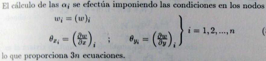 Formulación de elementos finitos El problema radica en la selección de términos del polinomio ya