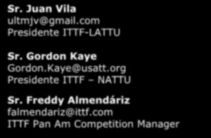 com Presidente ITTF-LATTU Sr.