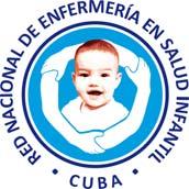 RED NACIONAL DE ENFERMERÍA EN SALUD INFANTIL DOCUMENTO RECTOR INTRODUCCIÓN La fundación en 1899 de la primera Escuela de Enfermería en Cuba resulta antecedente básico para el continuo desarrollo de