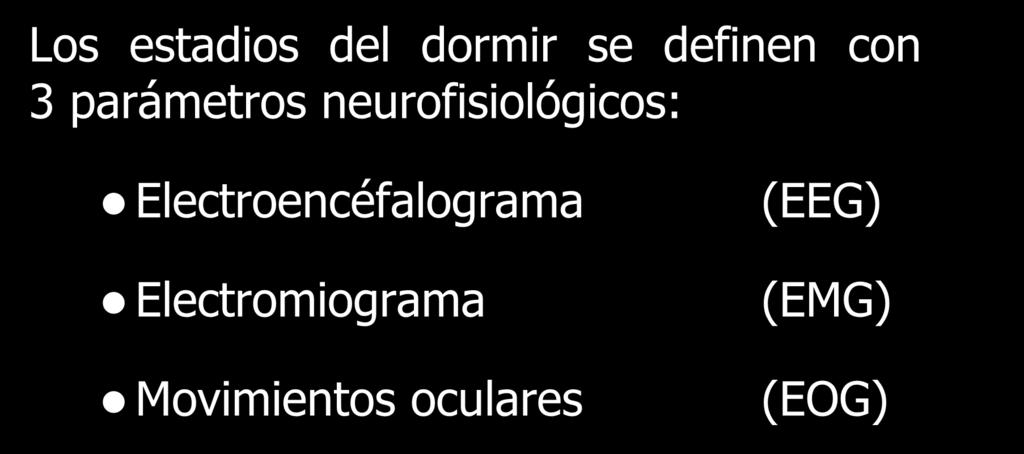 neurofisiológicos: Electroencéfalograma