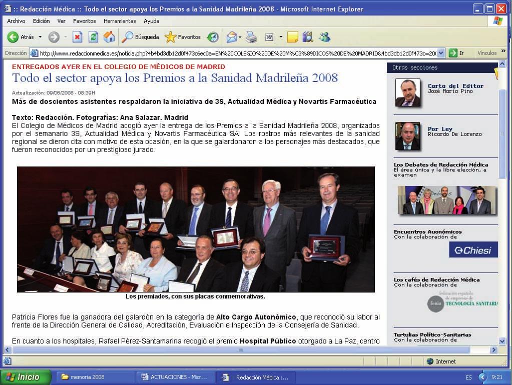 Defensor del Paciente de la Comunidad de Madrid Junio 4 Entrega a los Premios Sanidad Madrileña 2008, organizados por el Grupo Sanitaria 200 y Novartis