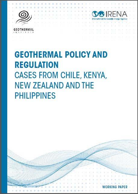 Regulación de geotermia, casos de: Chile, Kenia, Pilipinas y Nueva Zelandia.