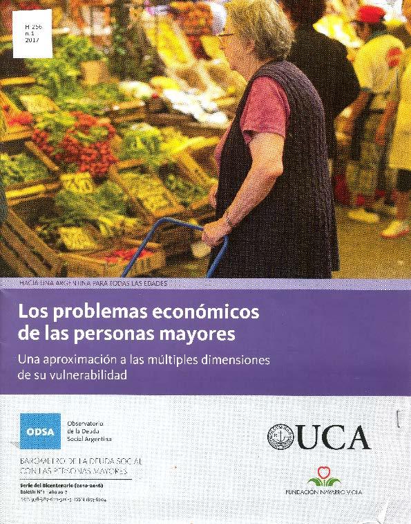 Tinoboras, Cecilia Los problemas económicos de las personas mayores : una aproximación a las múltiples dimensiones de su vulnerabilidad. En: BARÓMETRO DE LA DEUDA SOCIAL CON LAS PERSONAS MAYORES.