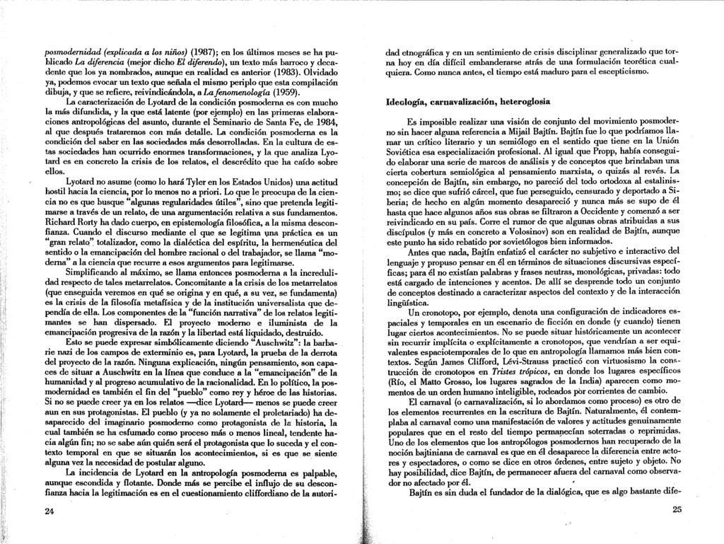 posttwdemidad (explicada a LosniiWs) (1987); en los iiltimos meses se ha publicado La diferencia (mejor dicho El difererukj), un texto mas barroco y decadente que los ya nombrados, aunque en realidad