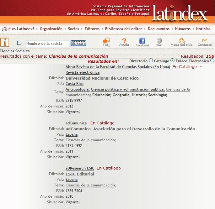 LATINDEX Sistema de Información sobre las revistas de investigación científica, técnico-profesionales y de divulgación científica y cultural que se editan en los países de América Latina, el Caribe,