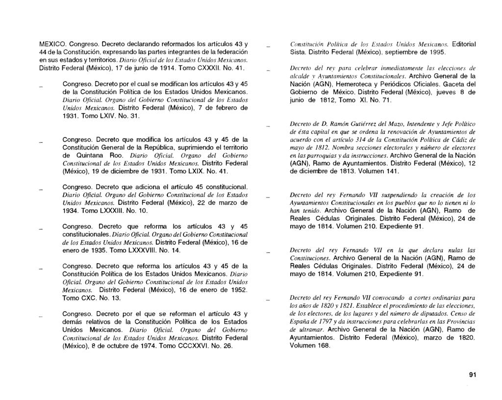 MEXICO. Congreso. Decreto declarando reformados los artículos 43 y 44 de la Constitución, expresando las partes integrantes de la federación en sus estados y territorios.