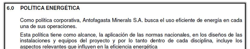 Proyectos de Inversión En cuanto a los proyectos de Inversión, Antofagasta Minerals ha