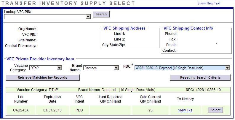Lo que su sitio debe realizar a través de la página Transfer Inventory Supply Select: Utilice los siguientes criterios para seleccionar el inventario VFC que desea transferir hacia otro sitio VFC.
