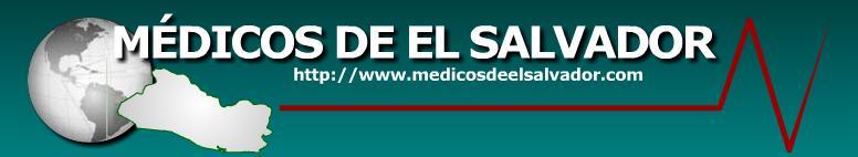 http://www.medicosdeelsalvador.com Este artículo salió de la página web de: Médicos de El Salvador Fue enviado por: Dr.