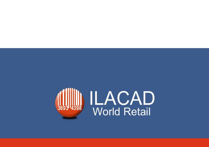 ILACAD World Retail ACADEMY 2015 Optimicen el desempeño de sus equipos