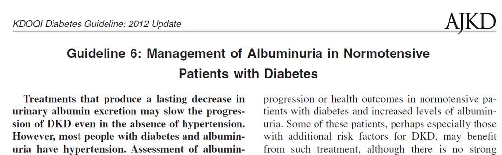 6.2: We suggest using an ACE-I or an ARB in normotensive patients with diabetes