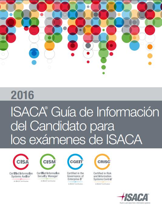 Todo lo que usted necesita saber para aplicar a un examen de ISACA http://www.isaca.