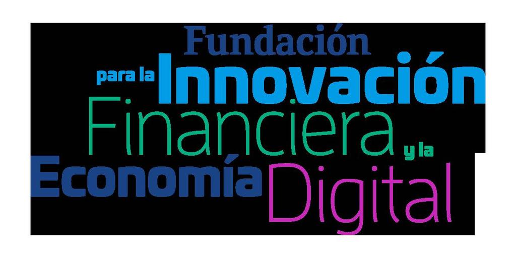 PRESENTACIÓN La Fundación para la Innovación Financiera y la Economía Digital ( FIFED) nace con el objetivo de aportar conocimiento y valor tangible a un ámbito innovador y dinámico como el de la