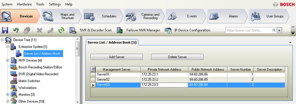 Bosch Video Management System Configuración de Server Lookup es 121 9 Configuración de Server Lookup Ventana principal > Dispositivos > Sistema de Enterprise > Lista de servidores/ Libreta de