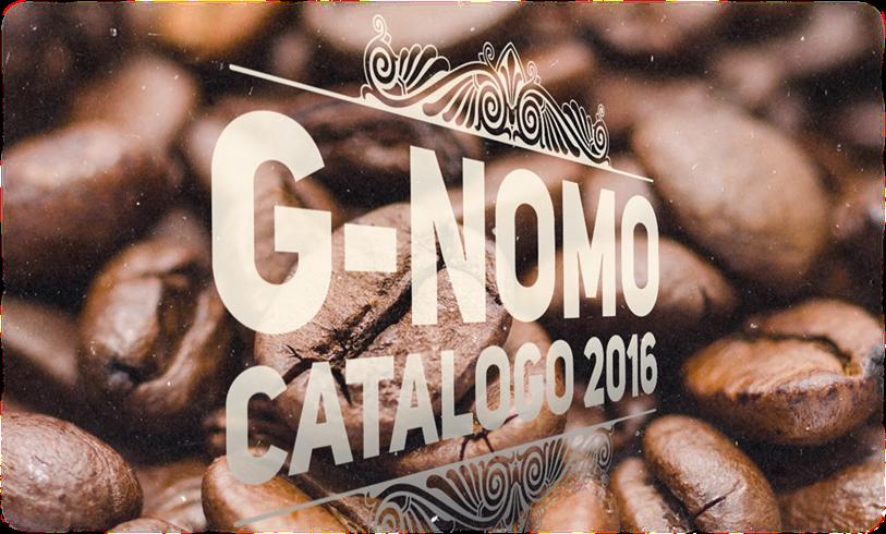 G-nomo 1 PRODUCTOS PARA G-nomo 1 hello@g-nomo.com www.g-nomo.com Café solo. Café con leche (vegetal). Café 3 en 1. Café sin azúcar (diabéticos).