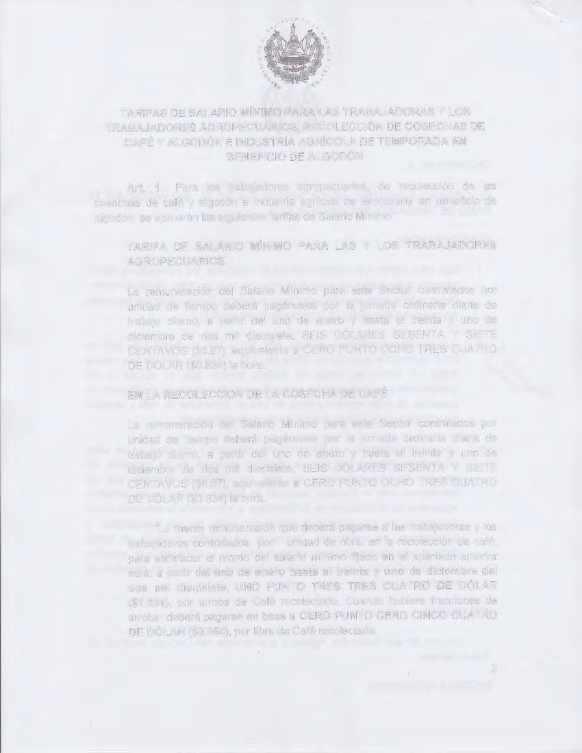 TARIFAS DE SALARIO MÍNIMO PARA LAS TRABAJADORAS Y LOS TRABAJADORES AGROPECUARIOS, RECOLECCIÓN DE COSECHAS DE CAFÉ Y ALGODÓN E INDUSTRIA AGRÍCOLA DE TEMPORADA EN BENEFICIO DE ALGODÓN Art. 1.