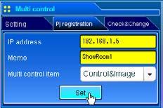 Registrar el proyector Control multiple Para usar la función de control múltiple, registre IP address del proyector que desea controlar.