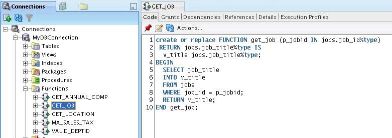 2 Visualización de Información de Funciones mediante SQL Developer 1 Visualización de Información de Funciones mediante SQL Developer Para ver un código de función en SQL Developer, realice los