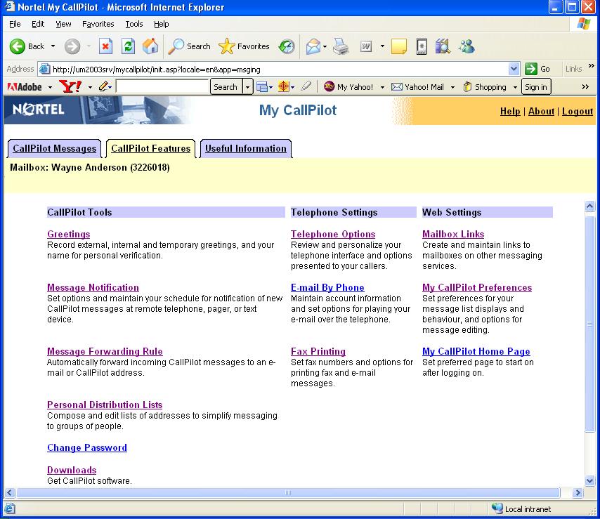Enlace con Mi CallPilot La Mensajería de escritorio ofrece enlaces con recursos Web de Mi CallPilot.