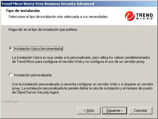 Guía de instalación de Trend Micro Worry-Free Business Security Advanced 6.0 10. Haga clic en Siguiente. Aparecerá la pantalla Tipo de instalación. ILUSTRACIÓN 3-4. Pantalla Tipo de instalación 11.
