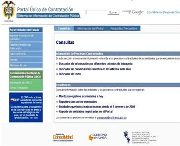 Portal Único de Contratación www.contratos.gov.co es el punto integrado de consulta de información sobre los procesos contractuales que gestionan las Entidades Públicas.