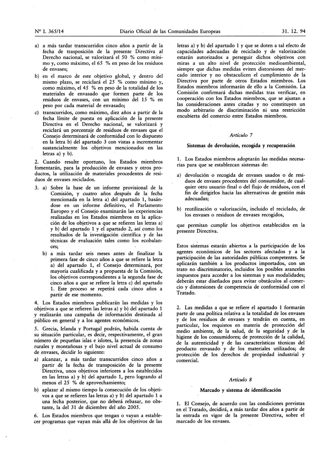N L 365/14 Diario Oficial de las Comunidades Europeas 31. 12.