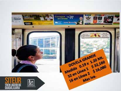 MUPI Inserción de 10 anuncios en 2 líneas del Tren Ligero durante los meses de Septiembre y Octubre. MUPI Medida: 1.