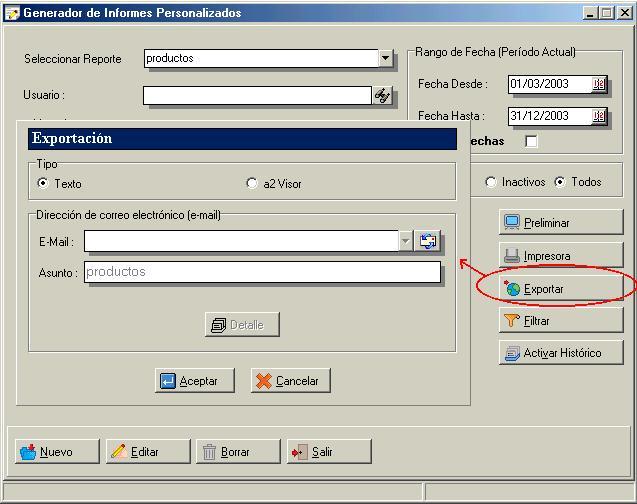 2.- Incorporación al "Generador de Informes Personalizados" la posibilidad de exportar los reportes directamente a una dirección de correo
