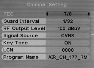 Por último presione OK para seleccionar. Número de canal: Presione las teclas para cambiar el número del canal. Frecuencia: Ajuste de frecuencia en el rango de 50-860 MHz.