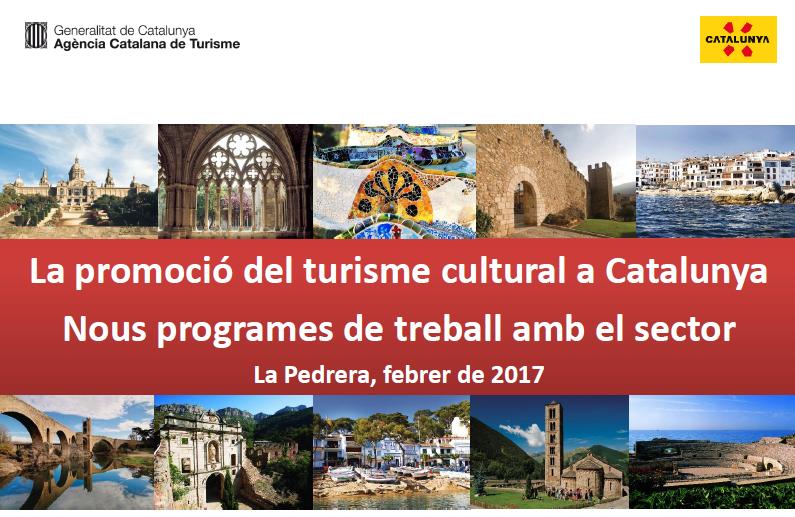 Plan de Marketing Turístico de Catalunya Programas sectoriales: Marcas Productos Artes y