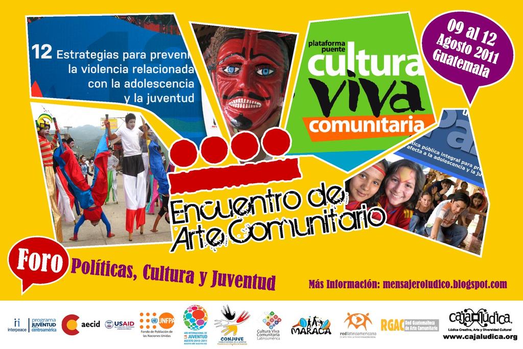 9 ENCUENTRO DE ARTE COMUNITARIO; FORO REGIONAL POLITICAS, CULTURA Y