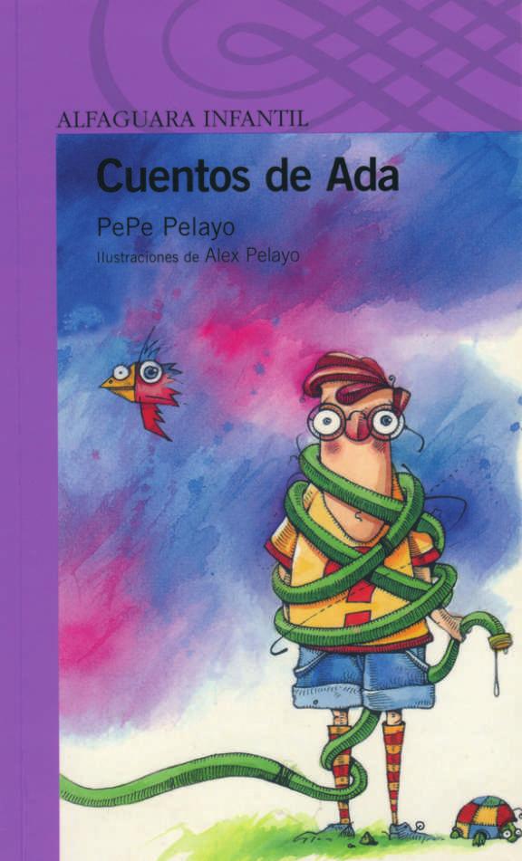 Antes de la lectura Infiero Pepe Pelayo Observo la carátula de la obra y respondo las siguientes preguntas: Cuál de los personajes es Ada? 1 2 Por qué tiene la manguera en el cuello?