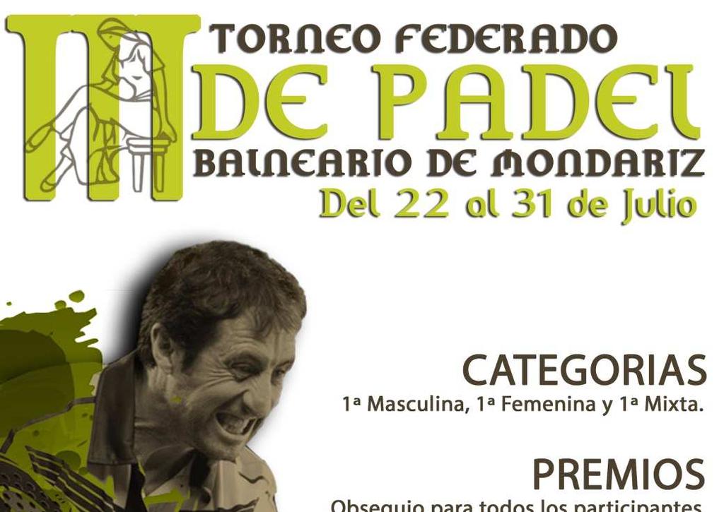III TORNEO FEDERADO DE PADEL BALNEARIO DE MONDARIZ En las