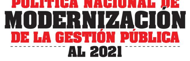 GESTIÓN Gestión PÚBLICA para resultados MODERNA en el Perú En base al modelo de la Gestión para Resultados, se ha propuesto la PNMGP Política aprobada D.S. Nº 004-2013-PCM, que establece la visión, los principios y lineamientos del proceso de modernización.