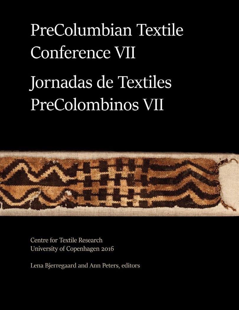 La imagen divina y el simbolismo religioso en textiles del Antiguo Perú In PreColumbian Textile Conference VII / Jornadas de Textiles PreColombinos VII, ed.