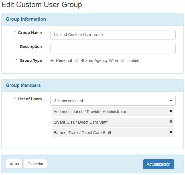 Para ello, siga los siguientes pasos: Haga clic en el vínculo Editar de un grupo de usuarios personalizados en