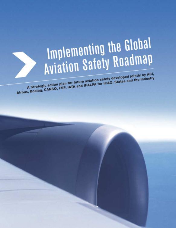 ICAO GASP & ISSG GASR GASP: Global Aviation Safety Plan ISSG: Industry Safety