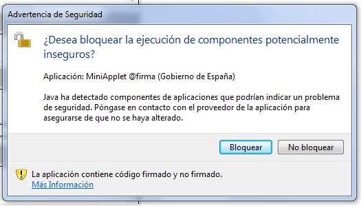 Advertencia que pregunta se o usuario desexa bloquear a execución de compoñentes potencialmente inseguros. Para poder executar o MiniApplet cómpre premer Non Bloquear. 4.