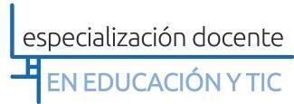 Especialización Docente de Nivel Superior en Educación y Tecnologías de la Información y Comunicación Seminario Intensivo II Año: 2014.