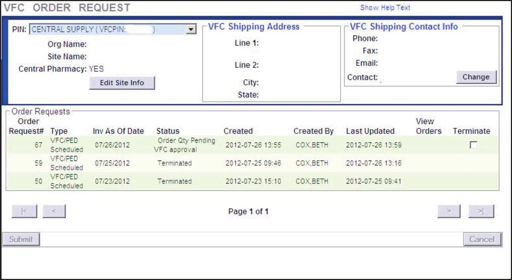 Haga clic sobre View Order Requests y aparecerá la página VFC Order Request. NOTA: Si trabaja con un único sitio VFC, el nombre del sitio aparecerá automáticamente en el menú despegable.