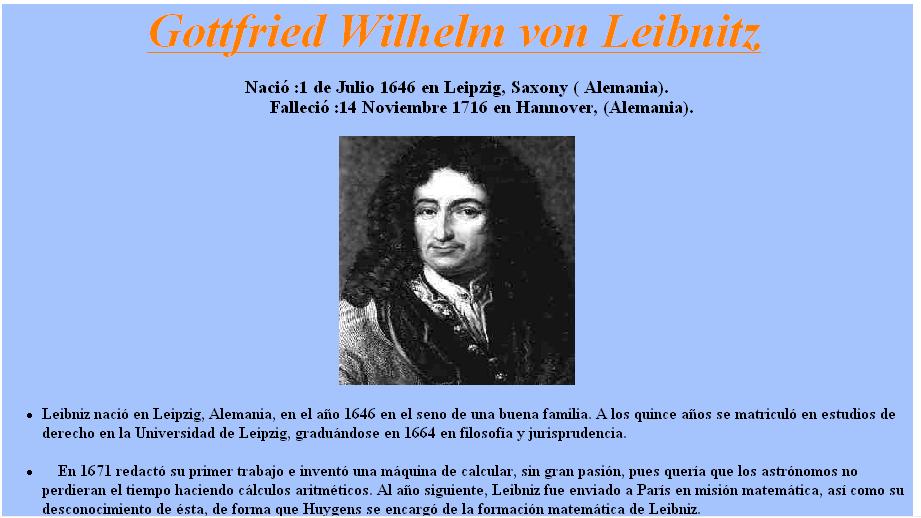 G. W. Leibniz Busca en la web El calculo Trabajando por separado y con métodos
