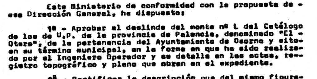 Por Orden Ministerial de 8 de junio de 1971 se aprueba el Deslinde del Monte de Utilidad Pública Monte Otero,