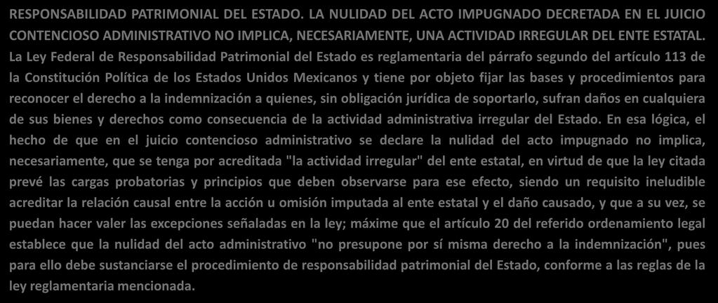 Tesis aislada 2a. V/2015 (10a.) RESPONSABILIDAD PATRIMONIAL DEL ESTADO.