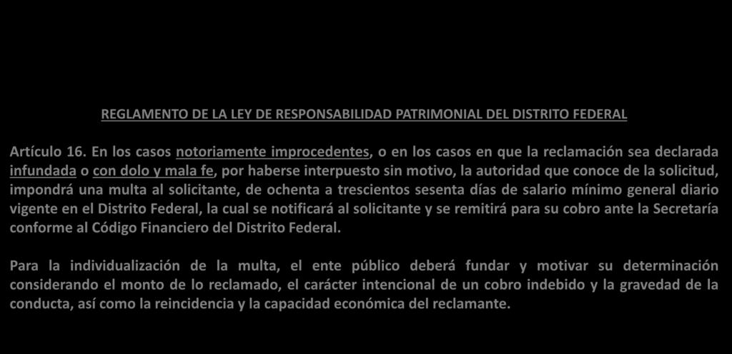 SANCIÓN REGLAMENTO DE LA LEY DE RESPONSABILIDAD PATRIMONIAL DEL DISTRITO FEDERAL Artículo 16.
