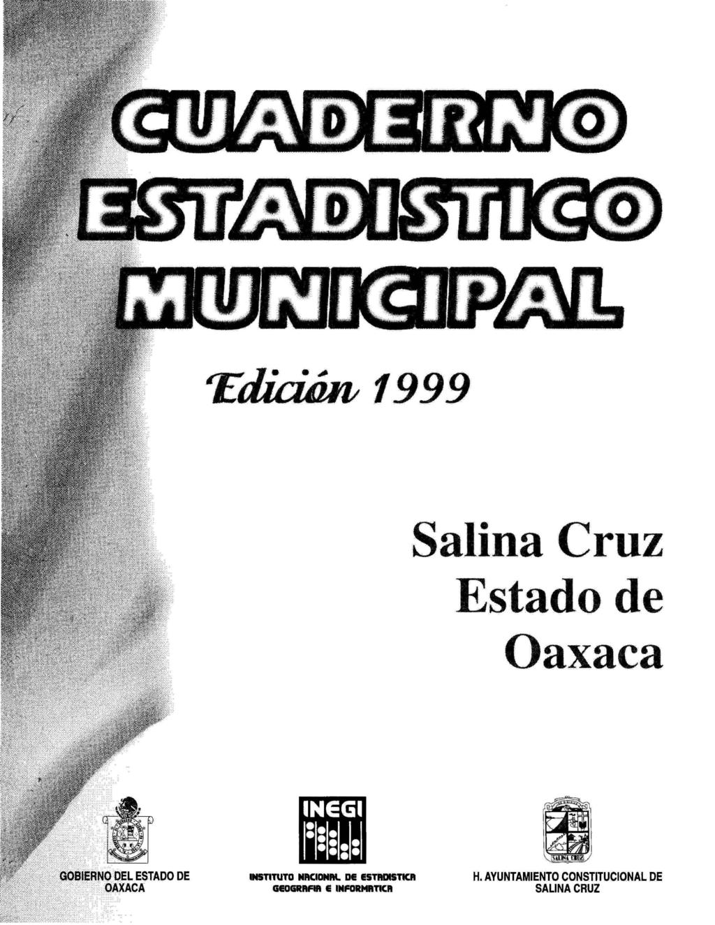 Ttlicüin 1999 Salina Cruz Estado de Oaxaca INSTITUTO NRCIONAl DI