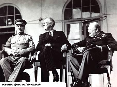 CONFERENCIA DE TEHERÁN (IRÁN) (noviembre de 1943) Realizada entre los líderes de los aliados: Churchill, Roosevelt y Stalin.