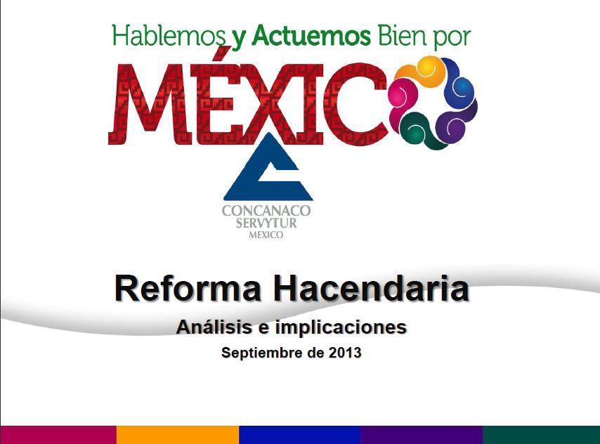 REFORMA SOCIAL Y HACENDARIA Análisis e Implicaciones Audiencias Públicas sobre la Reforma Hacendaria