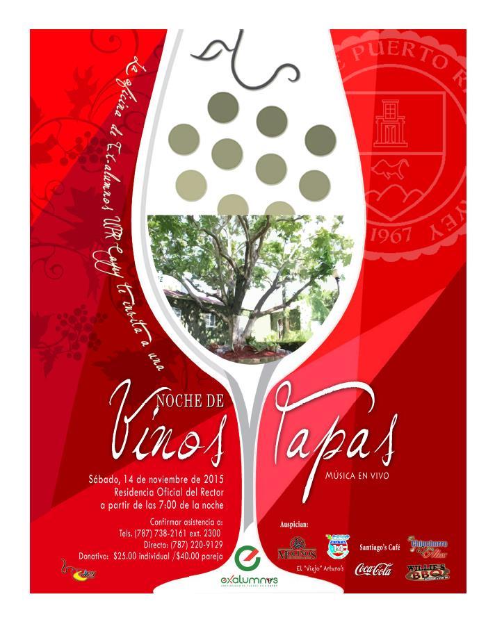 14 de noviembre de 2015, Noche de Vinos y Tapas, 7:00 p. m., Residencia Oficial del Rector.